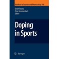 thumbnail image 1 of Handbook of Experimental Pharmacology Doping in Sports, Book 195, (Paperback), 1 of 1
