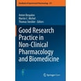 thumbnail image 1 of Handbook of Experimental Pharmacology Good Research Practice in Non-Clinical Pharmacology and Biomedicine, Book 257, (Hardcover), 1 of 1