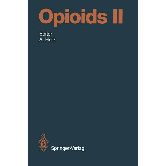 Handbook of Experimental Pharmacology Opioids II, Book 104, (Paperback)