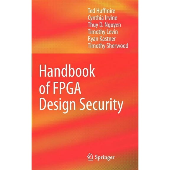 Handbook of FPGA Design Security, (Hardcover)