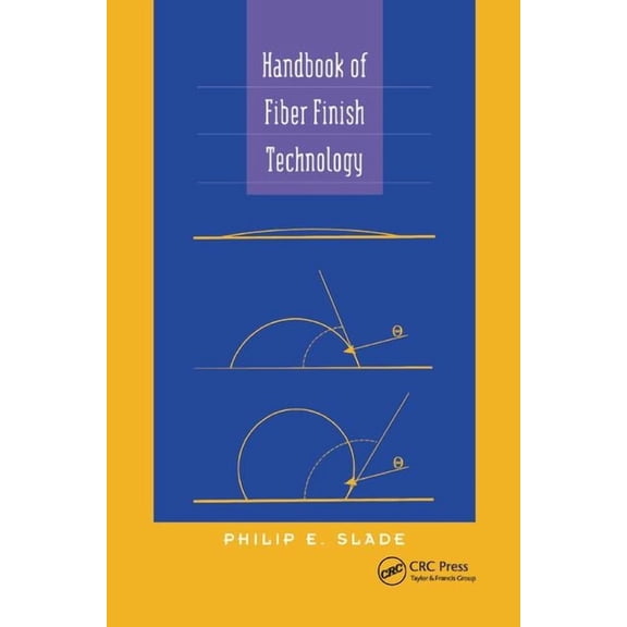 Handbook of Fiber Finish Technology, (Paperback)