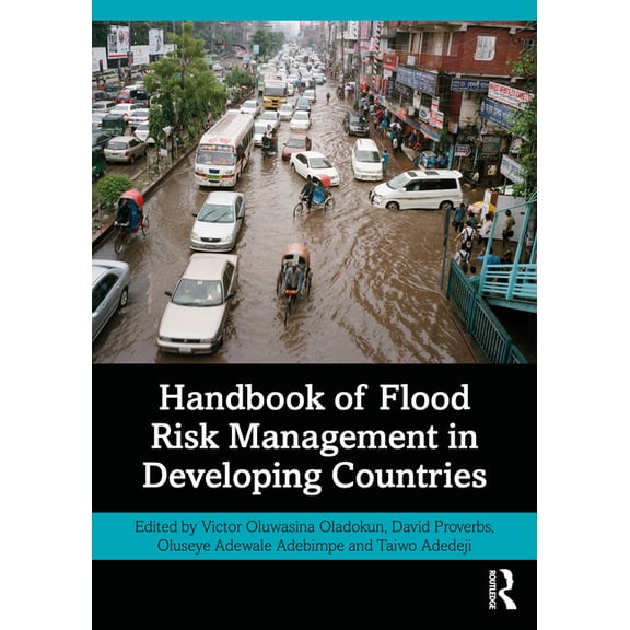 Handbook of Flood Risk Management in Developing Countries, (Paperback)