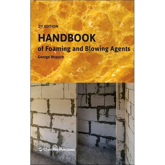 Handbook of Foaming and Blowing Agents, (Hardcover)