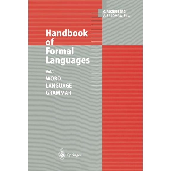 Handbook of Formal Languages: Volume 1 Word, Language, Grammar, (Paperback)