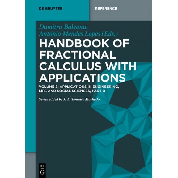 Handbook of Fractional Calculus with Applications : Applications in Engineering, Life and Social Sciences