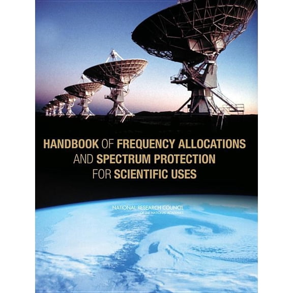 Pre-Owned Handbook of Frequency Allocations and Spectrum Protection for Scientific Uses, (Paperback)