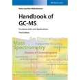 thumbnail image 1 of Handbook of Gc-MS: Fundamentals and Applications (Hardcover), 1 of 1