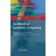 thumbnail image 1 of Handbook of Geometric Computing: Applications in Pattern Recognition, Computer Vision, Neuralcomputing, and Robotics, (Hardcover), 1 of 1