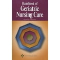 thumbnail image 1 of Pre-Owned Handbook of Geriatric Nursing Care (Paperback) 158255143X 9781582551432, 1 of 1
