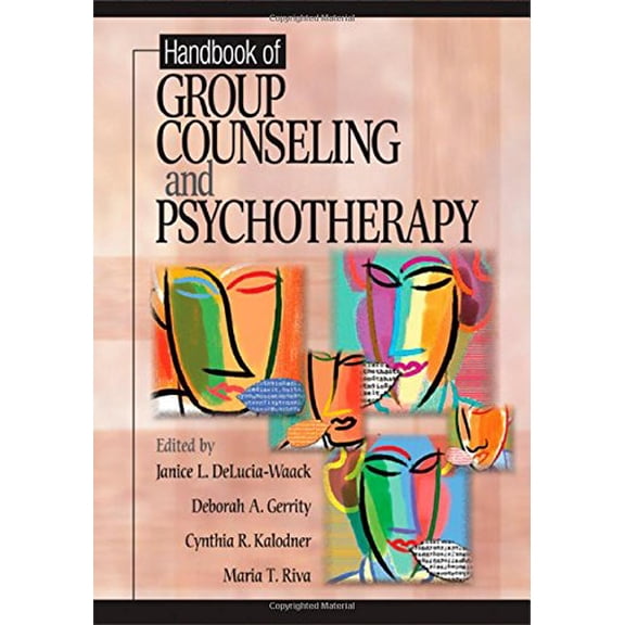 Pre-Owned Handbook of Group Counseling and Psychotherapy (Hardcover) by Janice L Delucia-Waack, Deborah A Gerrity, Cynthia R Kalodner