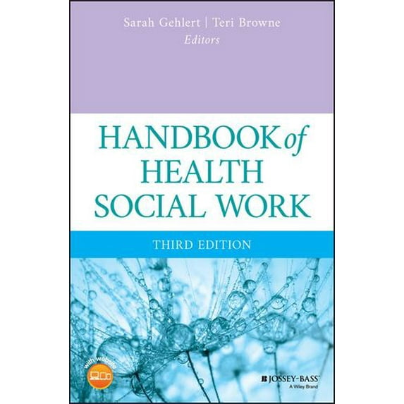 Pre-Owned Handbook of Health Social Work, 9781119420729, 1119420725, Hardcover, 3 edition