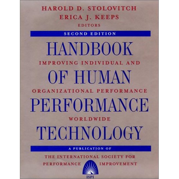 Pre-Owned Handbook of Human Performance Technology: Improving Individual and Organizational Performance Worldwide (Hardcover) 0787911089 9780787911089