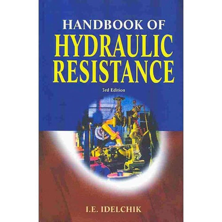 洋書 HANDBOOK of HYDRAULIC RESISTANCE 3rd Edi Handbook of Hydraulic Resistance (Edition 3) (Hardcover) - Walmart.com