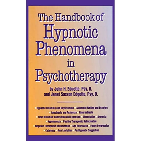 Pre-Owned Handbook Of Hypnotic Phenomena In Psychotherapy (Hardcover) 0876307500 9780876307502