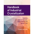 thumbnail image 1 of Handbook of Industrial Crystallization, (Hardcover), 1 of 1