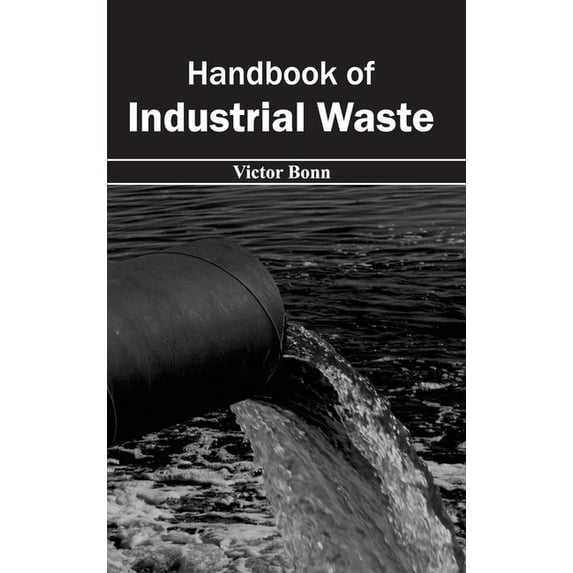 Handbook of Industrial Waste, (Hardcover)