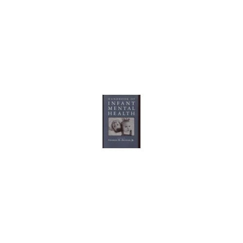 Pre-Owned Handbook of Infant Mental Health (Hardcover) 9780898629965