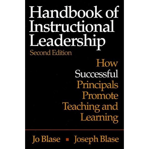 Handbook of Instructional Leadership: How Successful Principals Promote Teaching and Learning, (Paperback)