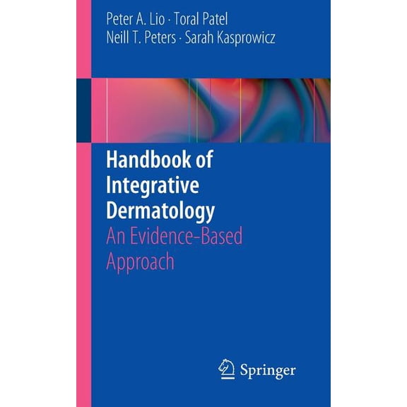 Handbook of Integrative Dermatology: An Evidence-Based Approach, (Paperback)
