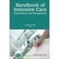 thumbnail image 1 of Handbook of Intensive Care Organization and Management, (Hardcover), 1 of 1