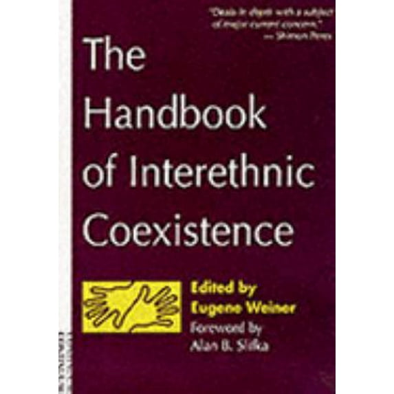 Pre-Owned Handbook of Interethnic Coexistence (Paperback) 0826411363 9780826411365