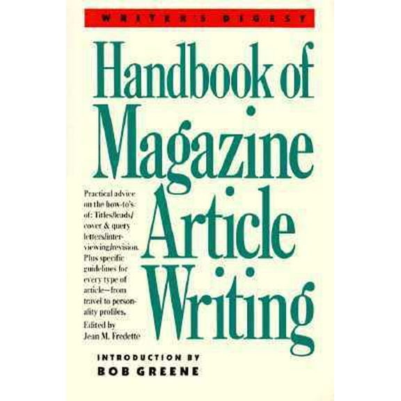Pre-Owned Writer's Digest Handbook of Magazine Article Writing (Paperback) 0898794080 9780898794083