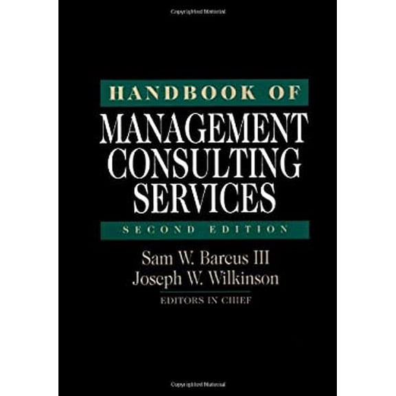Pre-Owned Handbook of Management Consulting Services Hardcover