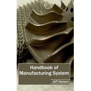 Handbook of Manufacturing System, Hardcover