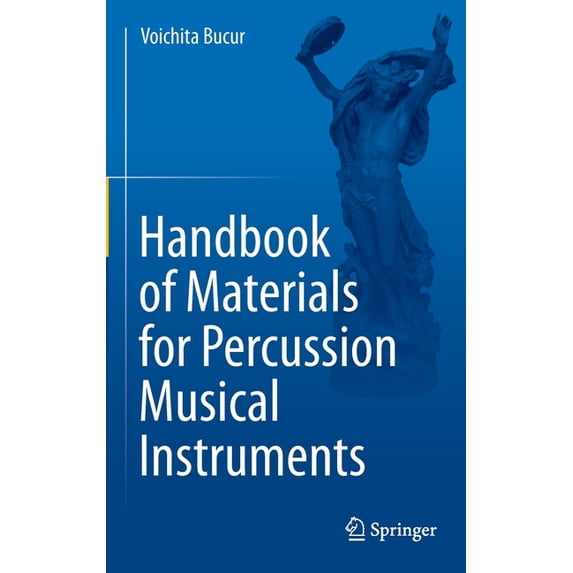Handbook of Materials for Percussion Musical Instruments, (Hardcover)