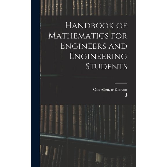 Handbook of Mathematics for Engineers and Engineering Students, (Hardcover)