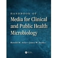 thumbnail image 1 of Handbook of Media for Clinical and Public Health Microbiology, (Hardcover), 1 of 1