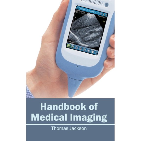 Handbook of Medical Imaging, (Hardcover)