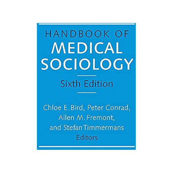 Pre-Owned Handbook of Medical Sociology, Sixth Edition