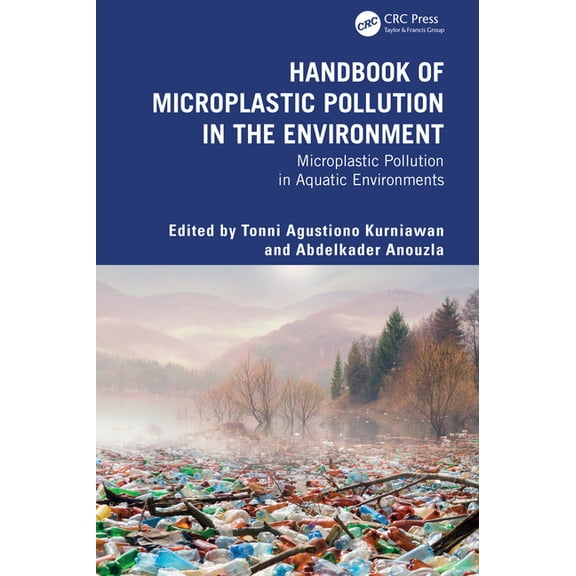 Handbook of Microplastic Pollution in the Environment: Microplastic Pollution in Aquatic Environments, (Hardcover)
