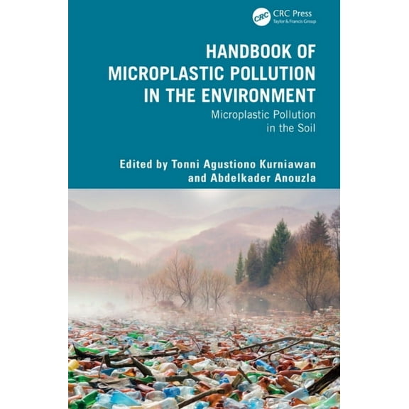 Handbook of Microplastic Pollution in the Environment: Microplastic Pollution in the Soil, (Hardcover)