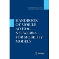 thumbnail image 1 of Handbook of Mobile AD Hoc Networks for Mobility Models, (Paperback), 1 of 1