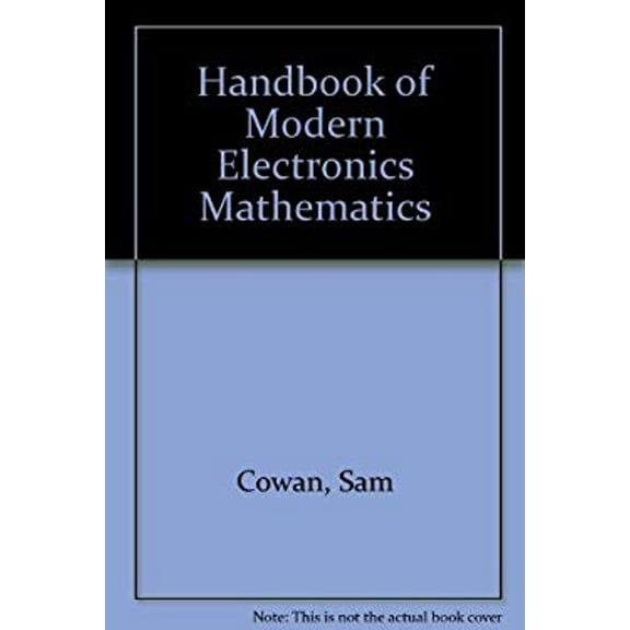 Pre-Owned Handbook of Modern Electronics Mathematics (Hardcover) 0133804852 9780133804850