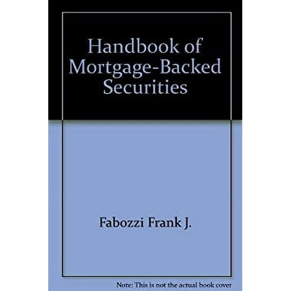 Pre-Owned Handbook of Mortgage-Backed Securities (Hardcover) 1557382573 9781557382573