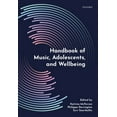thumbnail image 1 of Handbook of Music, Adolescents, and Wellbeing, (Hardcover), 1 of 1