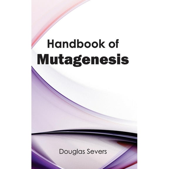 Handbook of Mutagenesis, (Hardcover)