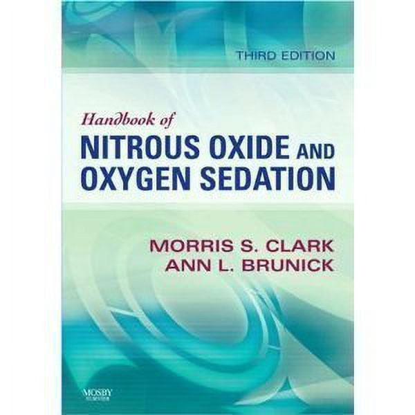 Handbook of Nitrous Oxide and Oxygen Sedation Paperback , PreOwned