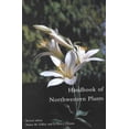 thumbnail image 1 of Handbook of Northwestern Plants Revised Edition (Paperback), 1 of 1