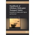 thumbnail image 1 of Handbook of Offshore Helicopter Transport Safety, (Hardcover), 1 of 1