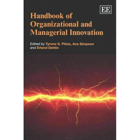 Handbook of Organizational and Managerial Innovation