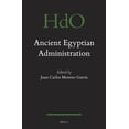thumbnail image 1 of Handbook of Oriental Studies: Section 1; Ancient Egyptian Administration, Book 104, (Hardcover), 1 of 1