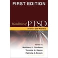 thumbnail image 1 of Pre-Owned Handbook of Ptsd, First Edition: Science and Practice (Paperback) 1609181743 9781609181741, 1 of 1
