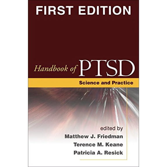 Pre-Owned Handbook of Ptsd, First Edition: Science and Practice (Paperback) 1609181743 9781609181741
