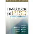 thumbnail image 1 of Pre-Owned Handbook of PTSD : Science and Practice, Paperback by Friedman, Matthew J. (EDT); Keane, Terence M. (EDT); Resick, Patricia A. (EDT), ISBN 1462525490, ISBN-13 9781462525492, 1 of 1