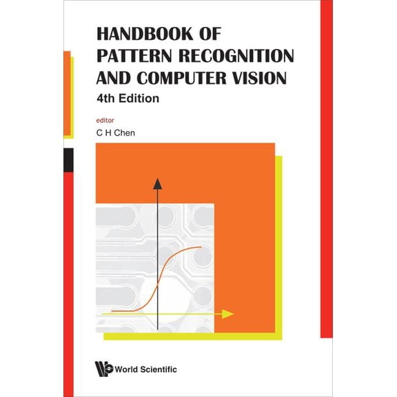 Handbook of Pattern Recognition and Computer Vision (4th Edition), (Hardcover)