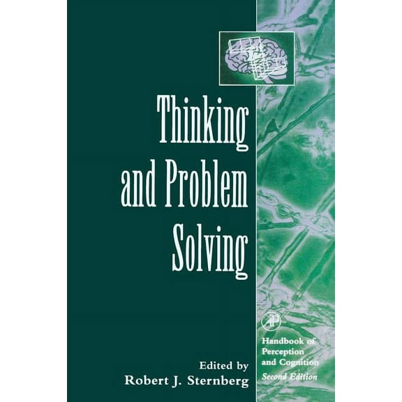 Handbook of Perception and Cognition Thinking and Problem Solving: Volume 2, Book 2, (Paperback)